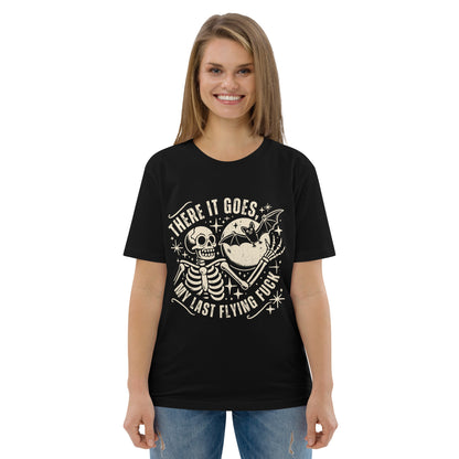 There It Goes My Last Flying Fuck Skeleton Unisex Organic Cotton T-shirt